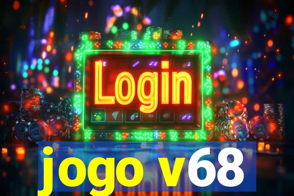 jogo v68